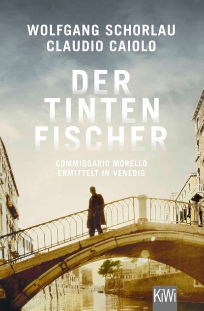 Der Tintenfischer, Wolfgang Schorlau ; Claudio Caiolo - Paperback - 9783462002768
