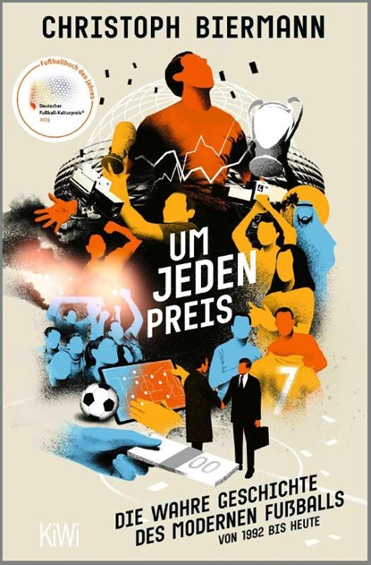 Um jeden Preis, Christoph Biermann - Paperback - 9783462003406