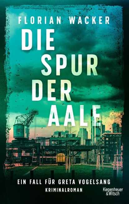 Die Spur der Aale, Florian Wacker - Paperback - 9783462003451