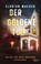 Der goldene Tod, Florian Wacker - Paperback - 9783462003468