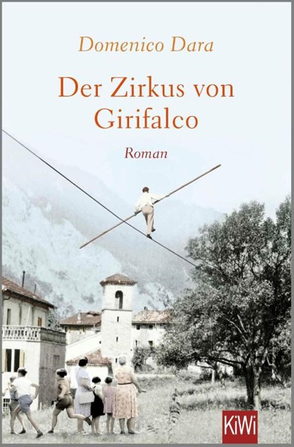 Der Zirkus von Girifalco, Domenico Dara - Paperback - 9783462003635