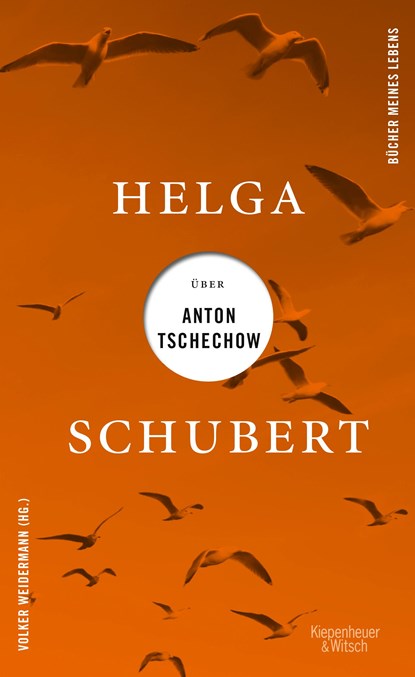 Helga Schubert über Anton Tschechow, Helga Schubert - Gebonden - 9783462003789