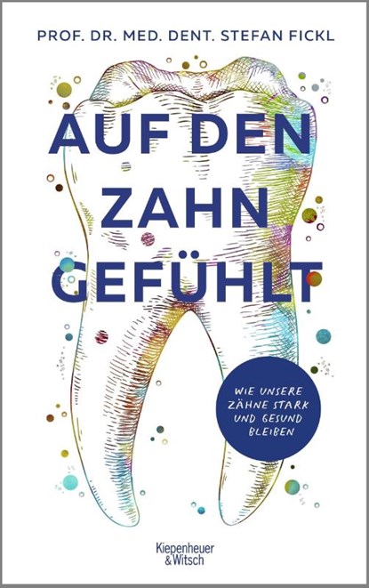 Auf den Zahn gefühlt, Stefan Fickl - Paperback - 9783462003918