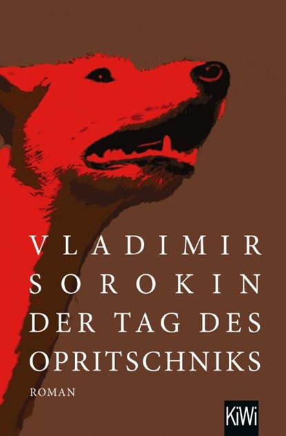 Der Tag des Opritschniks, Vladimir Sorokin - Paperback - 9783462004106