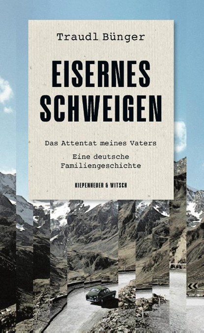 Eisernes Schweigen, Traudl Bünger - Gebonden - 9783462004908