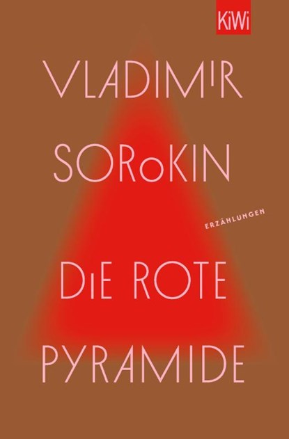 Die rote Pyramide, Vladimir Sorokin - Paperback - 9783462005172