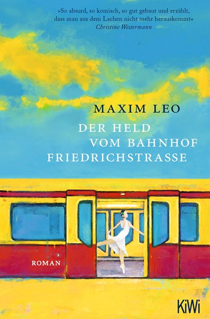 Der Held vom Bahnhof Friedrichstraße, Maxim Leo - Paperback - 9783462005356
