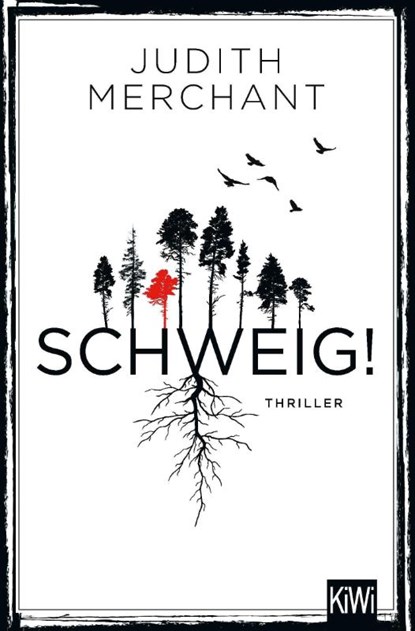 SCHWEIG!, Judith Merchant - Paperback - 9783462005363