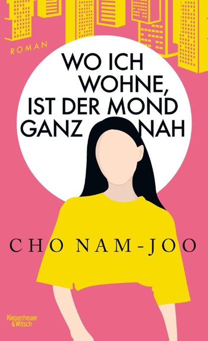 Wo ich wohne, ist der Mond ganz nah, Cho Nam-Joo - Gebonden - 9783462005837