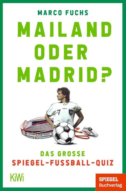 Mailand oder Madrid?, Marco Fuchs - Paperback - 9783462006391