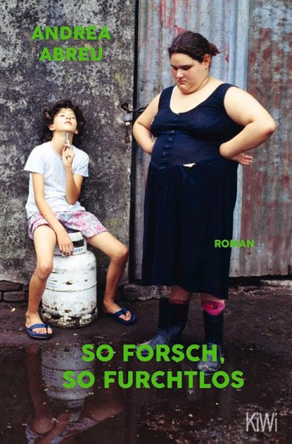 So forsch, so furchtlos, Andrea Abreu - Paperback - 9783462006582