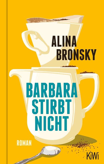 Barbara stirbt nicht, Alina Bronsky - Gebonden - 9783462006827