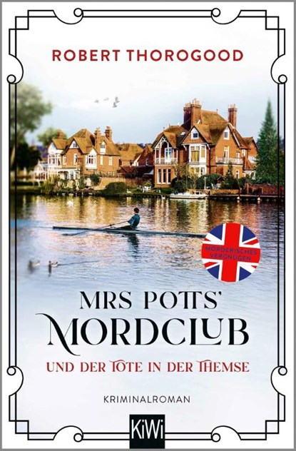 Mrs Potts' Mordclub und der Tote in der Themse, Robert Thorogood - Paperback - 9783462006940