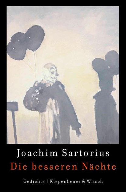 Die besseren Nächte, Joachim Sartorius - Gebonden - 9783462007275