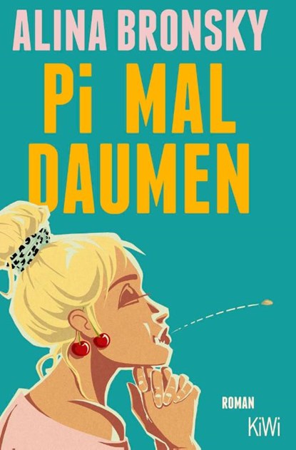 Pi mal Daumen, Alina Bronsky - Paperback - 9783462007435