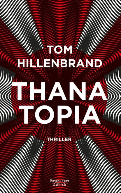 Thanatopia, Tom Hillenbrand - Paperback - 9783462008722
