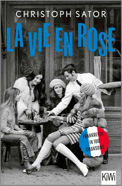 La vie en rose, Christoph Sator - Paperback - 9783462010602
