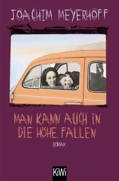 Man kann auch in die Höhe fallen, Joachim Meyerhoff - Paperback - 9783462011647