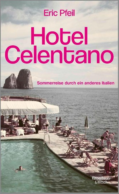 Hotel Celentano, Eric Pfeil - Paperback - 9783462013139