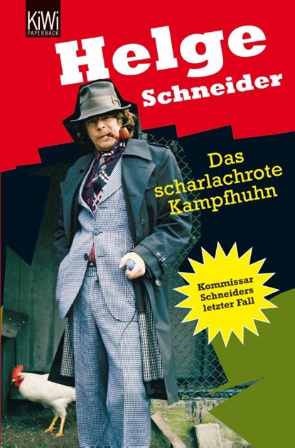 Das scharlachrote Kampfhuhn, Helge Schneider - Paperback - 9783462024722