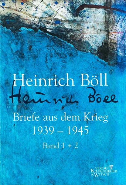Briefe aus dem Krieg 1939 - 1945, Heinrich Böll - Gebonden - 9783462030228