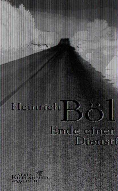 Ende einer Dienstfahrt, Heinrich Böll - Gebonden - 9783462031850