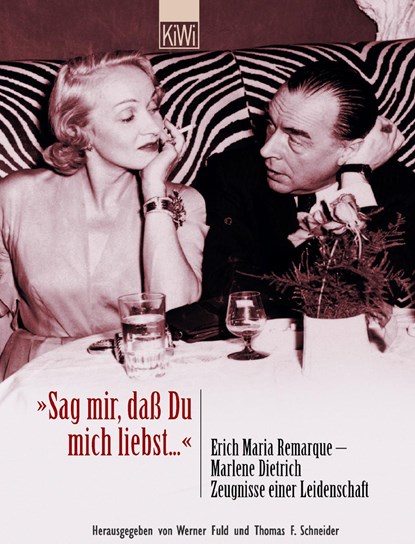 "Sag mir, daß Du mich liebst...", Werner Fuld ;  Thomas F. Schneider - Paperback - 9783462033380