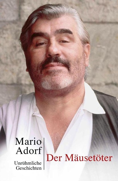 Der Mäusetöter, Mario Adorf - Paperback - 9783462033489