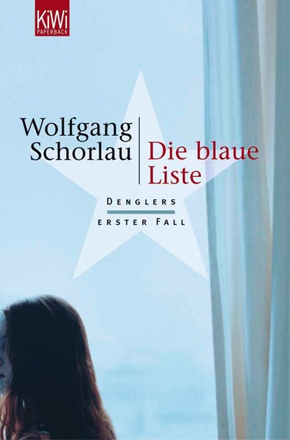 Die blaue Liste, Wolfgang Schorlau - Paperback - 9783462034790