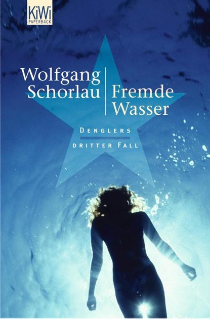 Fremde Wasser, Wolfgang Schorlau - Paperback - 9783462037487