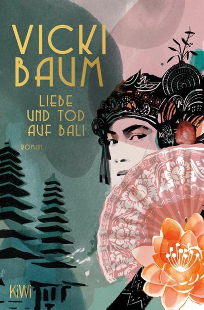 Liebe und Tod auf Bali, Vicki Baum - Paperback - 9783462037999