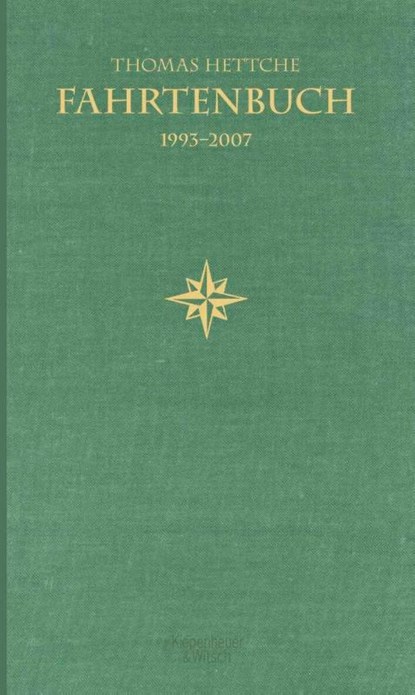 Fahrtenbuch 1993-2007, Thomas Hettche - Gebonden - 9783462039160