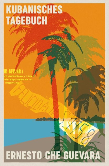 Kubanisches Tagebuch, Ernesto Che Guevara - Paperback - 9783462040401