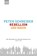 Rebellion und Wahn, Peter Schneider - Paperback - 9783462042504