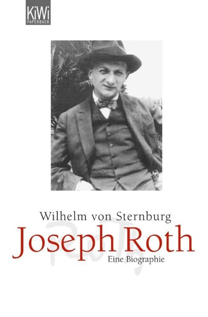 Joseph Roth, Wilhelm von Sternburg - Paperback - 9783462042511