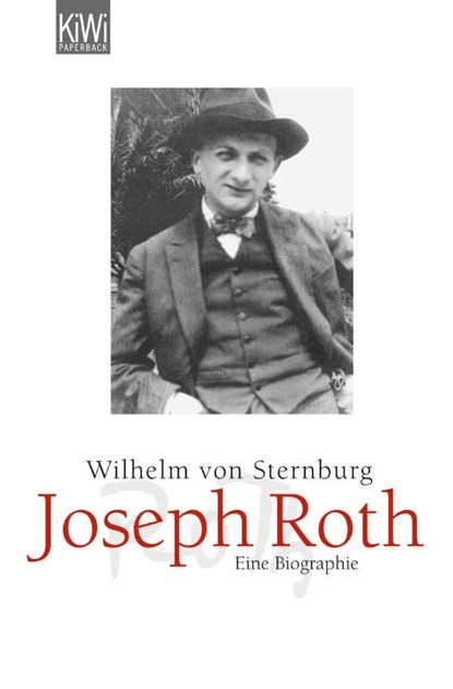Joseph Roth, Wilhelm von Sternburg - Paperback - 9783462042511