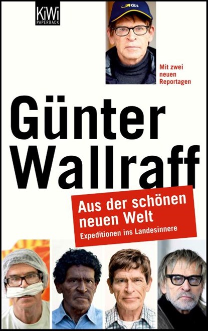 Aus der schönen neuen Welt, Günter Wallraff - Paperback - 9783462043150