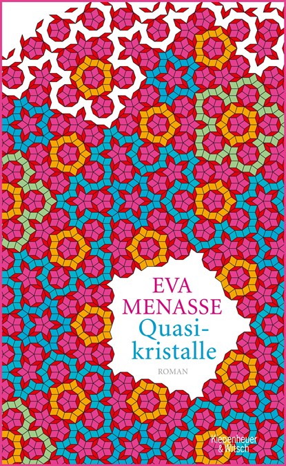 Quasikristalle, Eva Menasse - Gebonden - 9783462045130