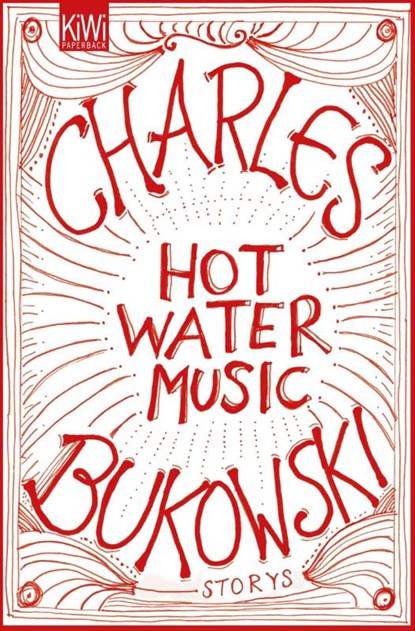 HOT WATER MUSIC, Charles Bukowski - Paperback - 9783462045833