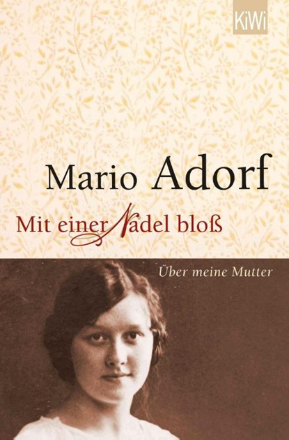Mit einer Nadel bloß, Mario Adorf - Paperback - 9783462048551