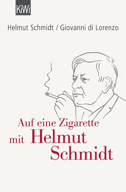 Auf eine Zigarette mit Helmut Schmidt, Helmut Schmidt ; Giovanni di Lorenzo - Paperback - 9783462049664