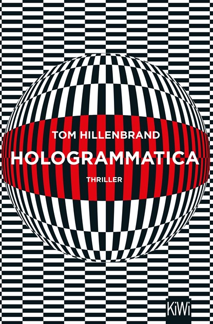 Hologrammatica, Tom Hillenbrand - Paperback - 9783462051490