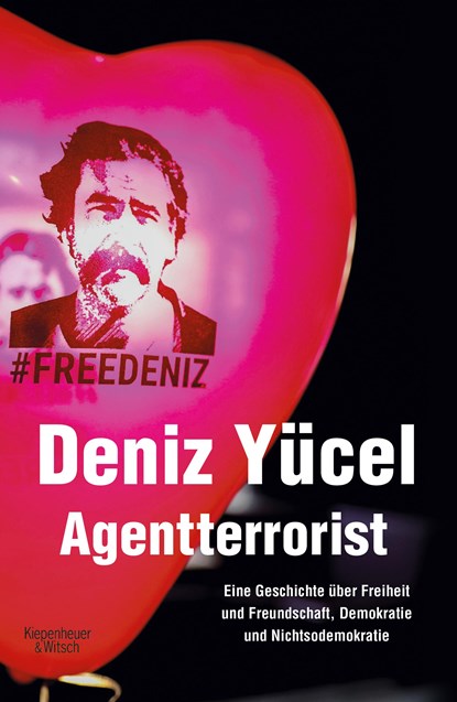 Agentterrorist, Deniz Yücel - Gebonden - 9783462052787