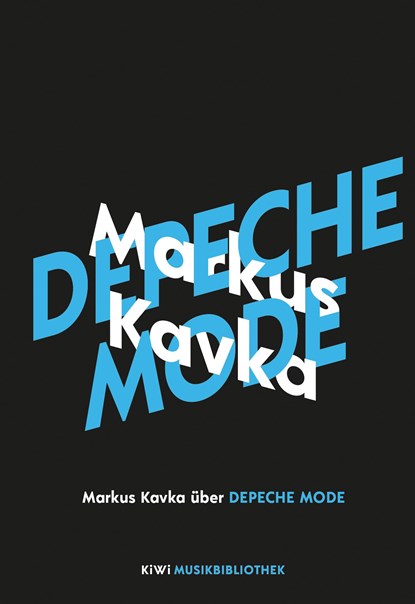 Markus Kavka über Depeche Mode, Markus Kavka - Gebonden - 9783462053272