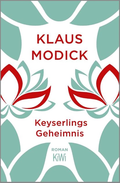 Keyserlings Geheimnis, Klaus Modick - Paperback - 9783462053357