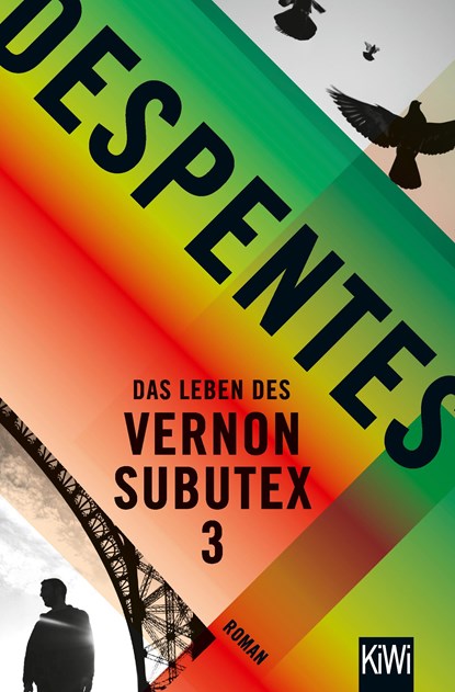 Das Leben des Vernon Subutex 3, Virginie Despentes - Paperback - 9783462053449