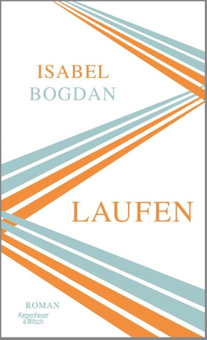 Laufen, Isabel Bogdan - Gebonden - 9783462053494