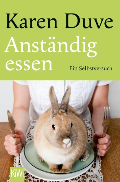 Anständig essen, Karen Duve - Paperback - 9783462053852