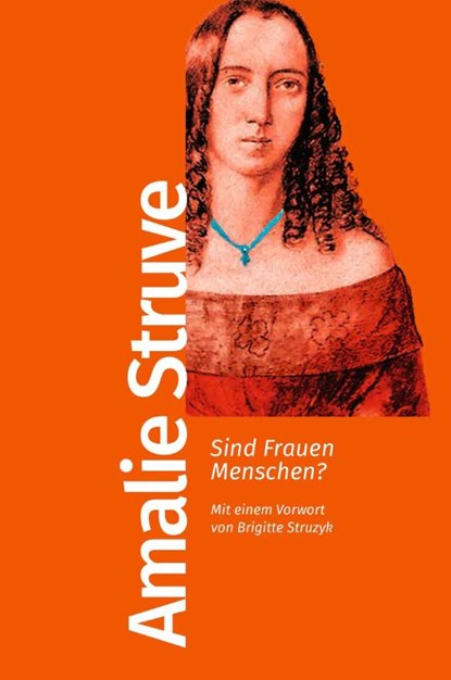 Sind Frauen Menschen?, Amalie Struve - Paperback - 9783462500066