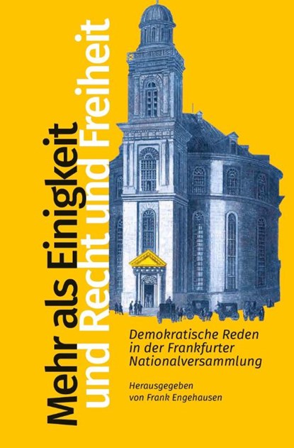 Mehr als Einigkeit und Recht und Freiheit, Jörg Bong ; Frank Engehausen - Paperback - 9783462500134